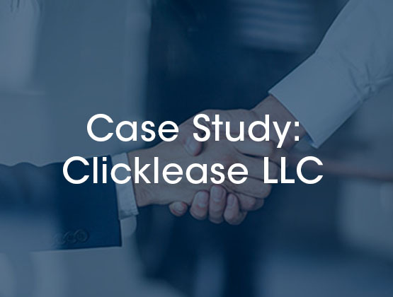 Case Study: Clicklease LLC